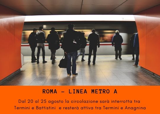 lavori metro a roma 20-25 agosto.jpg